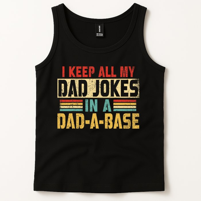 I Keep All My Dad Jokes In A Dad A Base Tank Top