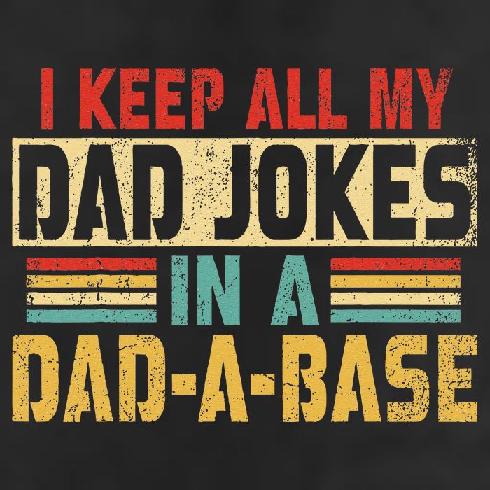 I Keep All My Dad Jokes In A Dad A Base Golf Towel