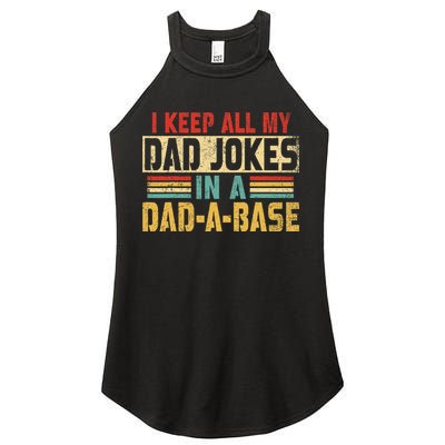I Keep All My Dad Jokes In A Dad A Base Women's Perfect Tri Rocker Tank