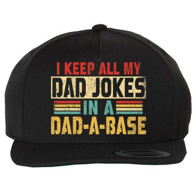 I Keep All My Dad Jokes In A Dad A Base Wool Snapback Cap