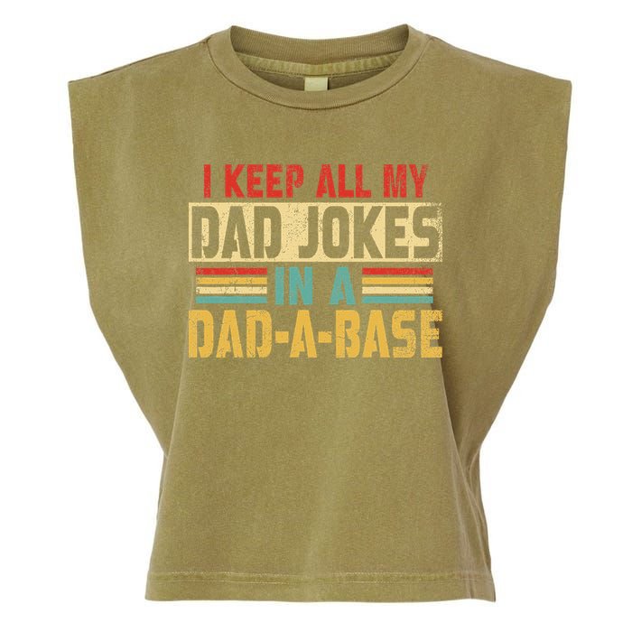 I Keep All My Dad Jokes In A Dad A Base Garment-Dyed Women's Muscle Tee