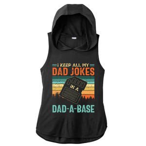 I Keep All My Dad Jokes In A DadABase Fathers Day Gift Ladies PosiCharge Tri-Blend Wicking Draft Hoodie Tank