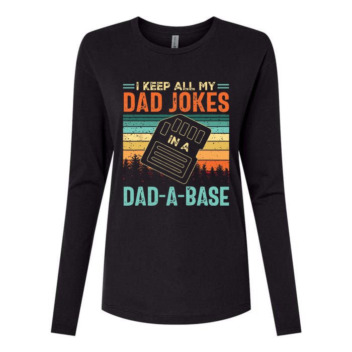 I Keep All My Dad Jokes In A DadABase Fathers Day Gift Womens Cotton Relaxed Long Sleeve T-Shirt