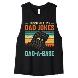 I Keep All My Dad Jokes In A DadABase Fathers Day Gift Women's Racerback Cropped Tank