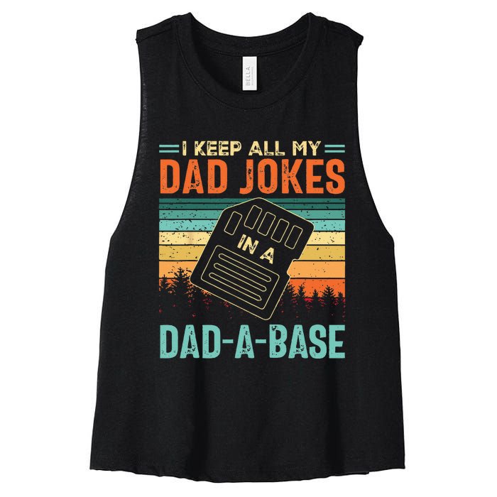 I Keep All My Dad Jokes In A DadABase Fathers Day Gift Women's Racerback Cropped Tank