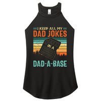 I Keep All My Dad Jokes In A DadABase Fathers Day Gift Women's Perfect Tri Rocker Tank