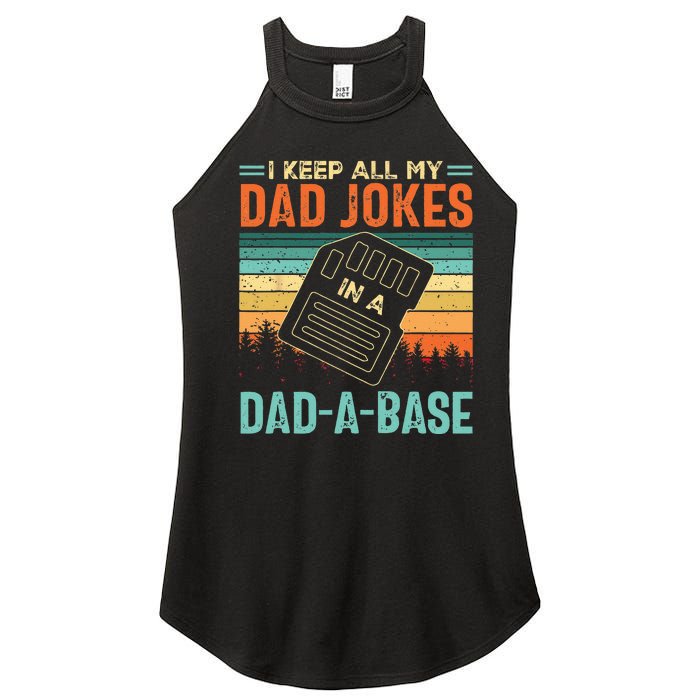 I Keep All My Dad Jokes In A DadABase Fathers Day Gift Women's Perfect Tri Rocker Tank