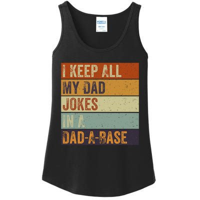 I Keep All My Dad Jokes In A Dadabase Vintage Father Dad Ladies Essential Tank