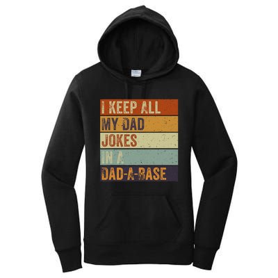 I Keep All My Dad Jokes In A Dadabase Vintage Father Dad Women's Pullover Hoodie