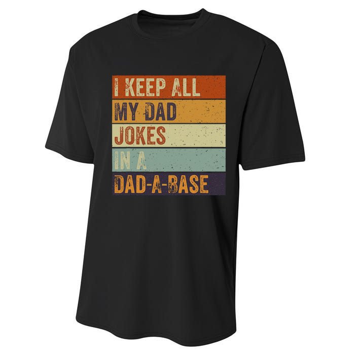 I Keep All My Dad Jokes In A Dadabase Vintage Father Dad Performance Sprint T-Shirt