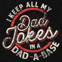 I Keep All My Dad Jokes In A Dad A Base Dad Jokes Ladies PosiCharge Tri-Blend Wicking Tank
