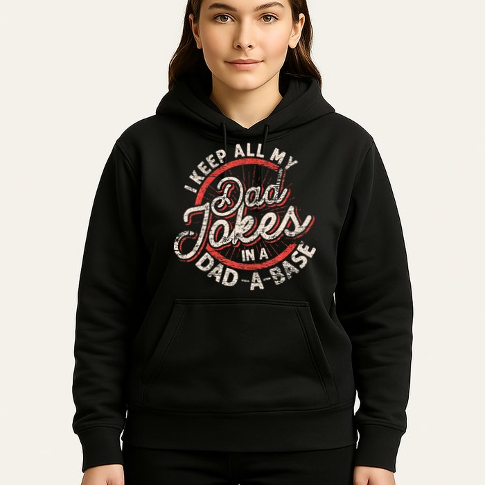 I Keep All My Dad Jokes In A Dad A Base Dad Jokes Hoodie