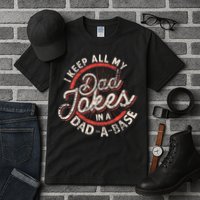 I Keep All My Dad Jokes In A Dad A Base Dad Jokes Tall T-Shirt