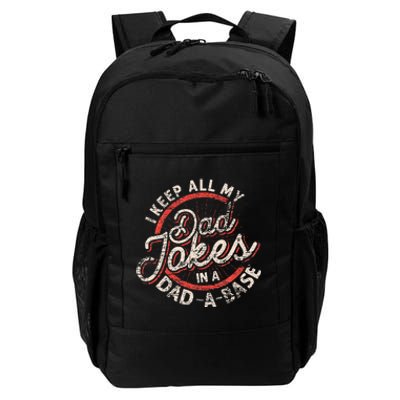 I Keep All My Dad Jokes In A Dad A Base Dad Jokes Daily Commute Backpack