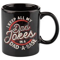 I Keep All My Dad Jokes In A Dad A Base Dad Jokes 11oz C Handle Ceramic Mug