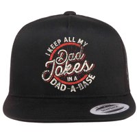 I Keep All My Dad Jokes In A Dad A Base Dad Jokes Flatbill Hat