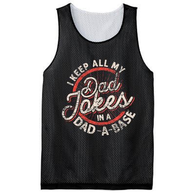 I Keep All My Dad Jokes In A Dad A Base Dad Jokes Mesh Reversible Basketball Jersey Tank