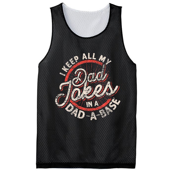 I Keep All My Dad Jokes In A Dad A Base Dad Jokes Mesh Reversible Basketball Jersey Tank
