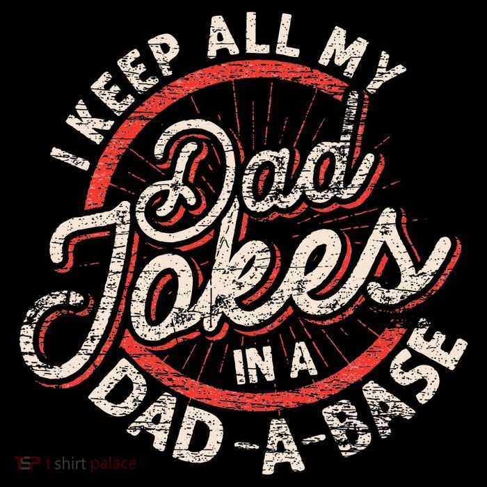 I Keep All My Dad Jokes In A Dad A Base Dad Jokes Premium T-Shirt