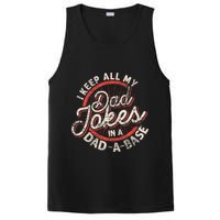 I Keep All My Dad Jokes In A Dad A Base Dad Jokes PosiCharge Competitor Tank