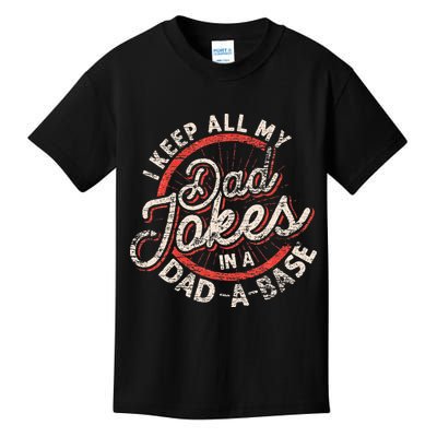 I Keep All My Dad Jokes In A Dad A Base Dad Jokes Kids T-Shirt