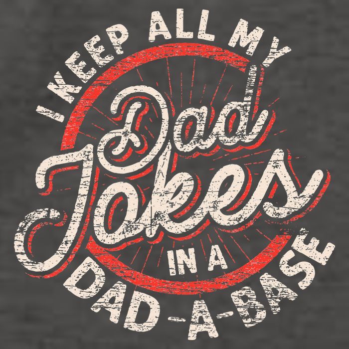 I Keep All My Dad Jokes In A Dad A Base Dad Jokes Vector Backpack
