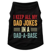 I Keep All My Dad Jokes In A Dad A Base Doggie Tank