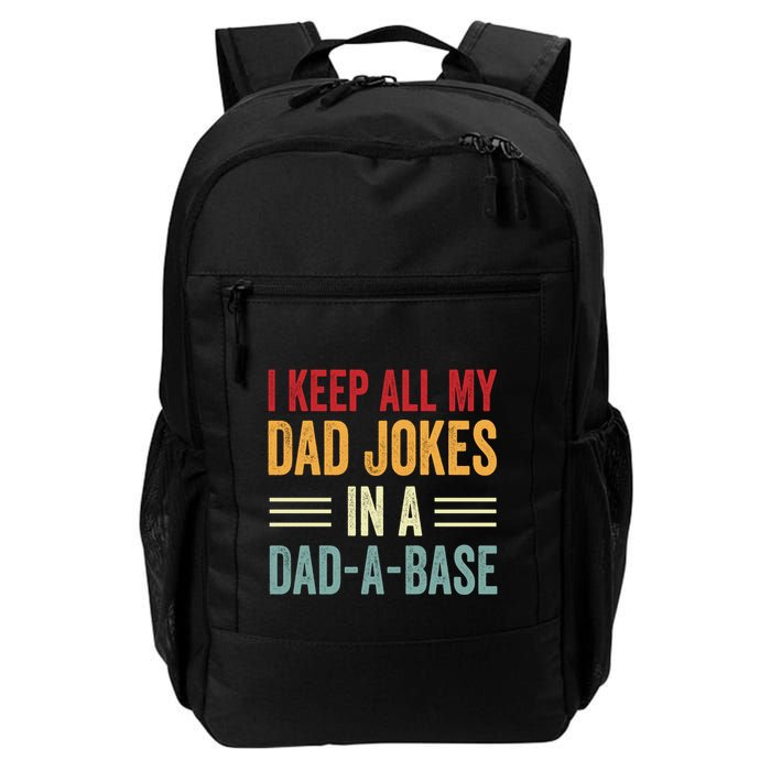 I Keep All My Dad Jokes In A Dad A Base Backpack