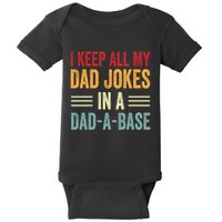 I Keep All My Dad Jokes In A Dad A Base Baby Bodysuit