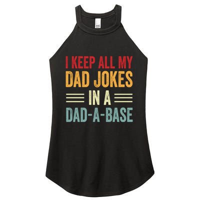 I Keep All My Dad Jokes In A Dad A Base Women's Perfect Tri Rocker Tank