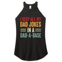 I Keep All My Dad Jokes In A Dad A Base Women's Perfect Tri Rocker Tank
