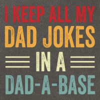I Keep All My Dad Jokes In A Dad A Base Cotton Canvas Backpack