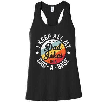 I Keep All My Dad Jokes In A Dadabase Women's Racerback Tank