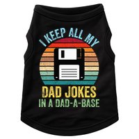 I Keep All My Dad Jokes In A DadABase Doggie Tank