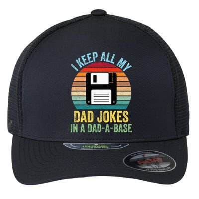 I Keep All My Dad Jokes In A DadABase Flexfit Unipanel Trucker Cap