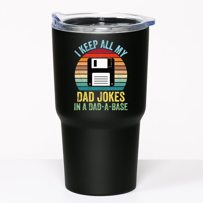 I Keep All My Dad Jokes In A DadABase Tumbler