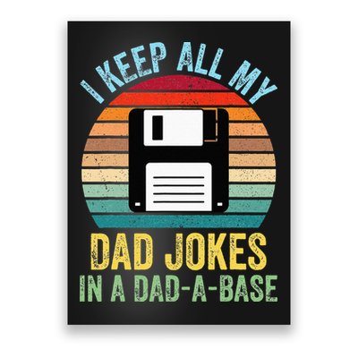I Keep All My Dad Jokes In A DadABase Poster