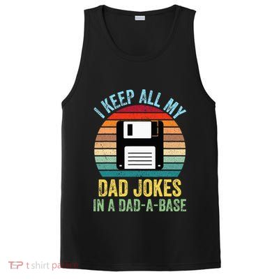 I Keep All My Dad Jokes In A DadABase PosiCharge Competitor Tank