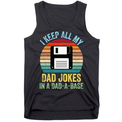 I Keep All My Dad Jokes In A DadABase Tank Top