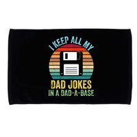 I Keep All My Dad Jokes In A DadABase Microfiber Hand Towel