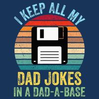 I Keep All My Dad Jokes In A DadABase Infant Baby Jersey Bodysuit