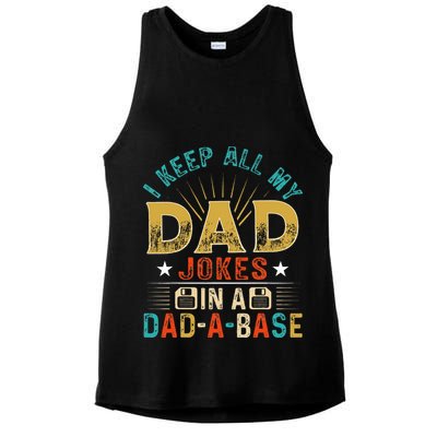 I Keep All My Dad Jokes In A Dad A Base Dad Jokes Ladies PosiCharge Tri-Blend Wicking Tank