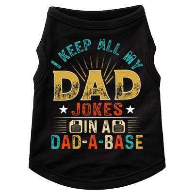 I Keep All My Dad Jokes In A Dad A Base Dad Jokes Doggie Tank
