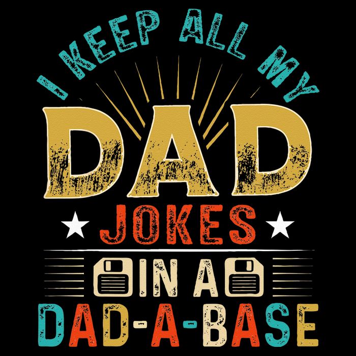 I Keep All My Dad Jokes In A Dad A Base Dad Jokes 7-Panel Snapback Hat
