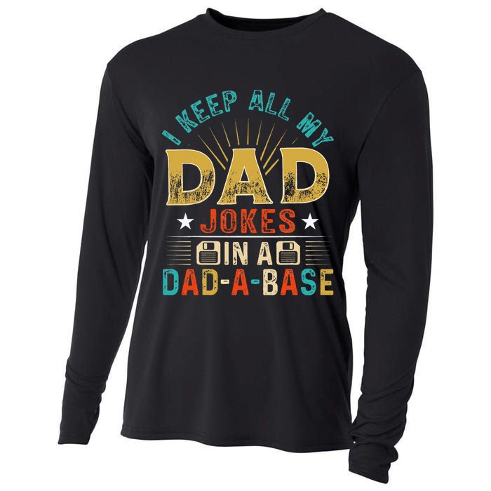 I Keep All My Dad Jokes In A Dad A Base Dad Jokes Cooling Performance Long Sleeve Crew