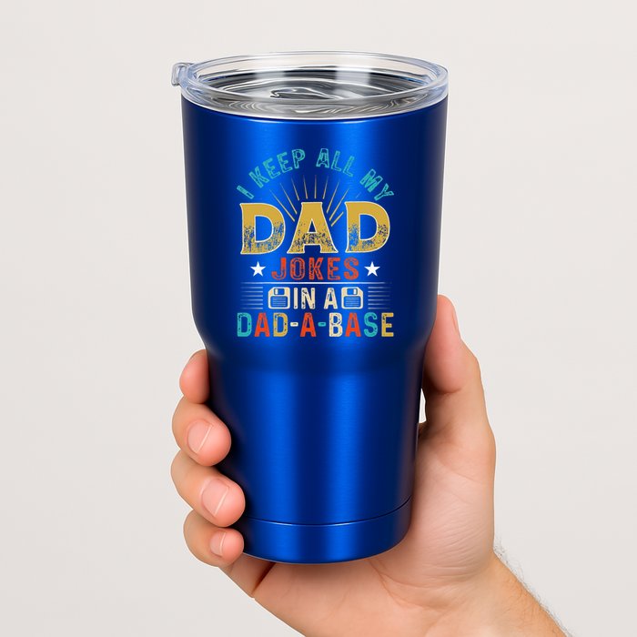 I Keep All My Dad Jokes In A Dad A Base Dad Jokes Tumbler