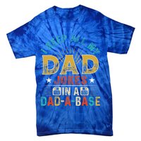 I Keep All My Dad Jokes In A Dad A Base Dad Jokes Tie-Dye T-Shirt