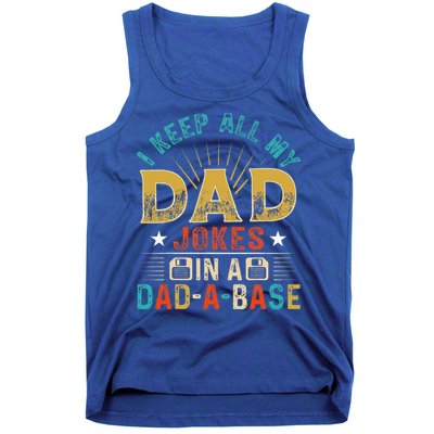 I Keep All My Dad Jokes In A Dad A Base Dad Jokes Tank Top