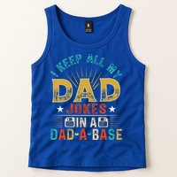 I Keep All My Dad Jokes In A Dad A Base Dad Jokes Tank Top