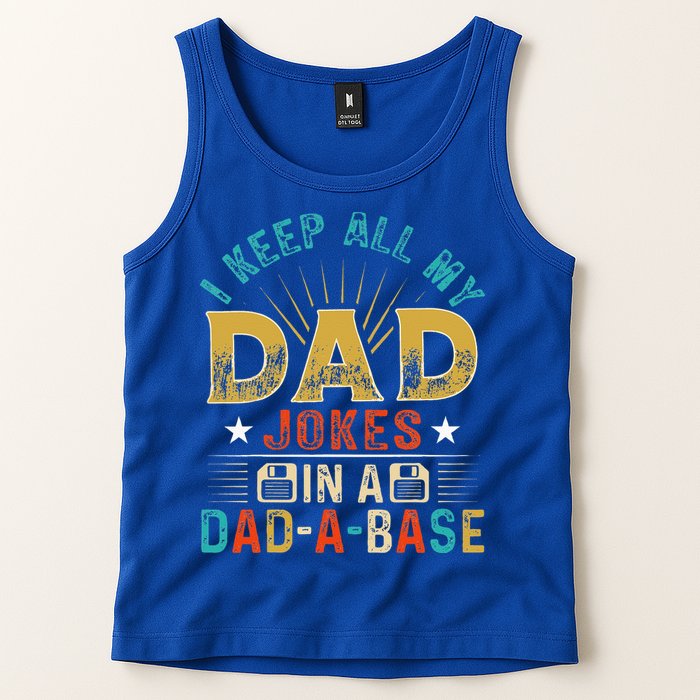 I Keep All My Dad Jokes In A Dad A Base Dad Jokes Tank Top